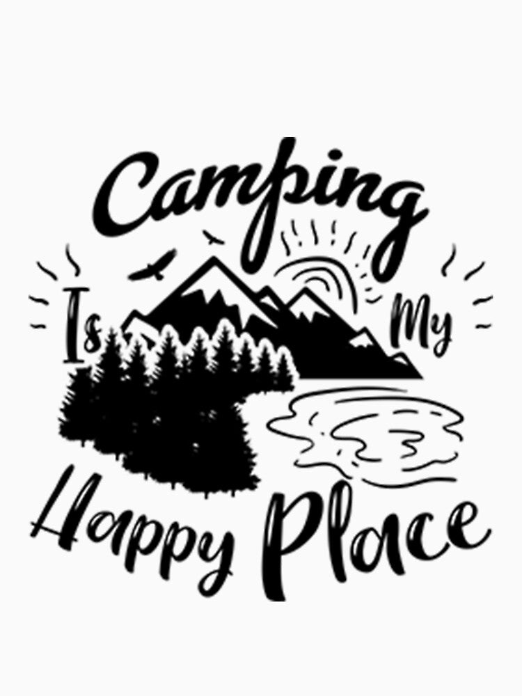 Camping Happy Place by DR-STORE