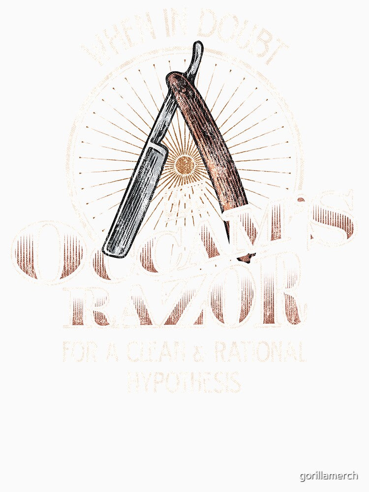 Occam's Razor, Funny Philosophy Vintage Style Design by gorillamerch