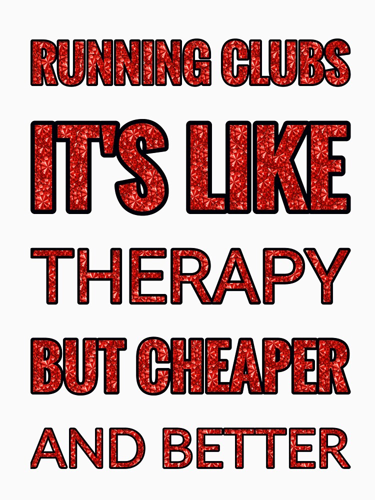 Running Clubs It'S Like Therapy But Cheaper And Better Red Rhinestone by TheIconSmith