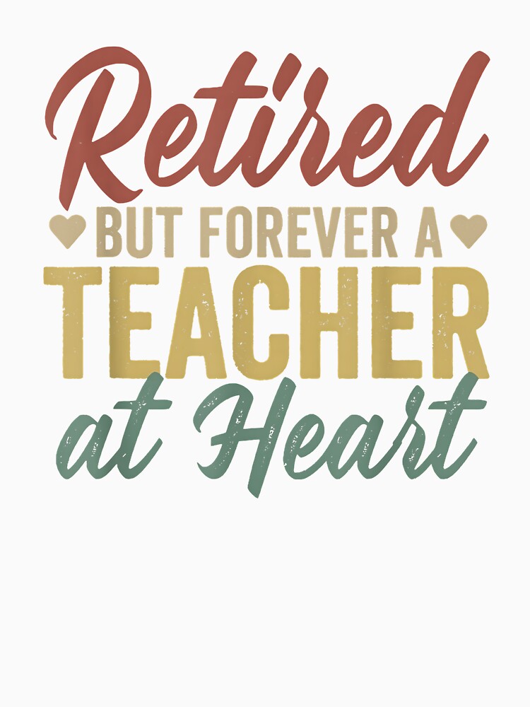 Retired but forever a teacher at heart by Goleon12