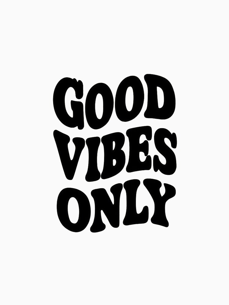 Good Vibes Only by MyNiceDesigns
