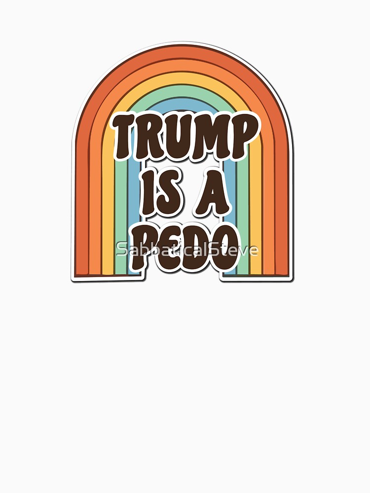 PEDO TRUMP by SabbaticalSteve