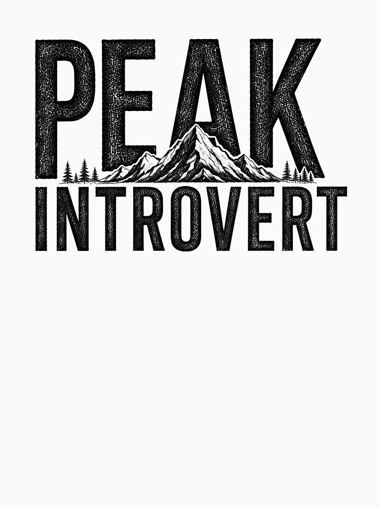 Peak Introvert Funny Outdoor Design 2 by Miles&Moments