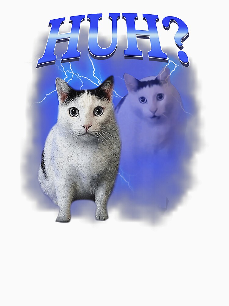 Huh Silly Cat Meme Funny Oddly Bootleg by tadmercado