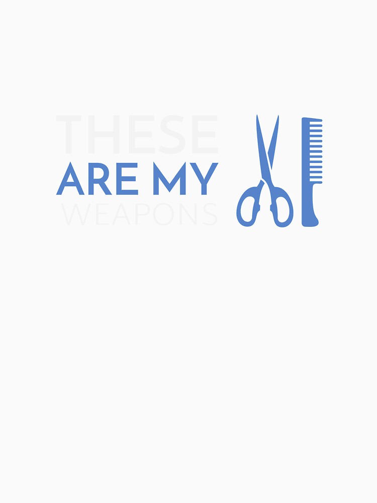 These Are My Weapons by RiseandShineTee