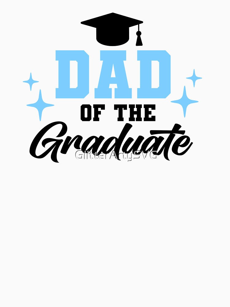 Dad of The Graduate by GlitterArtySVG