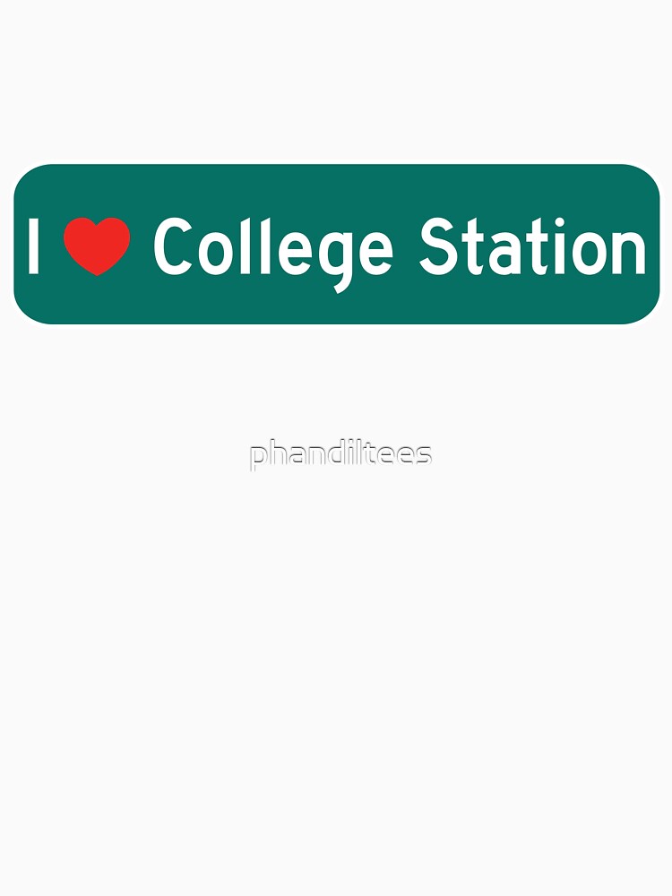 I Love College Station! by DoodleDashCollective
