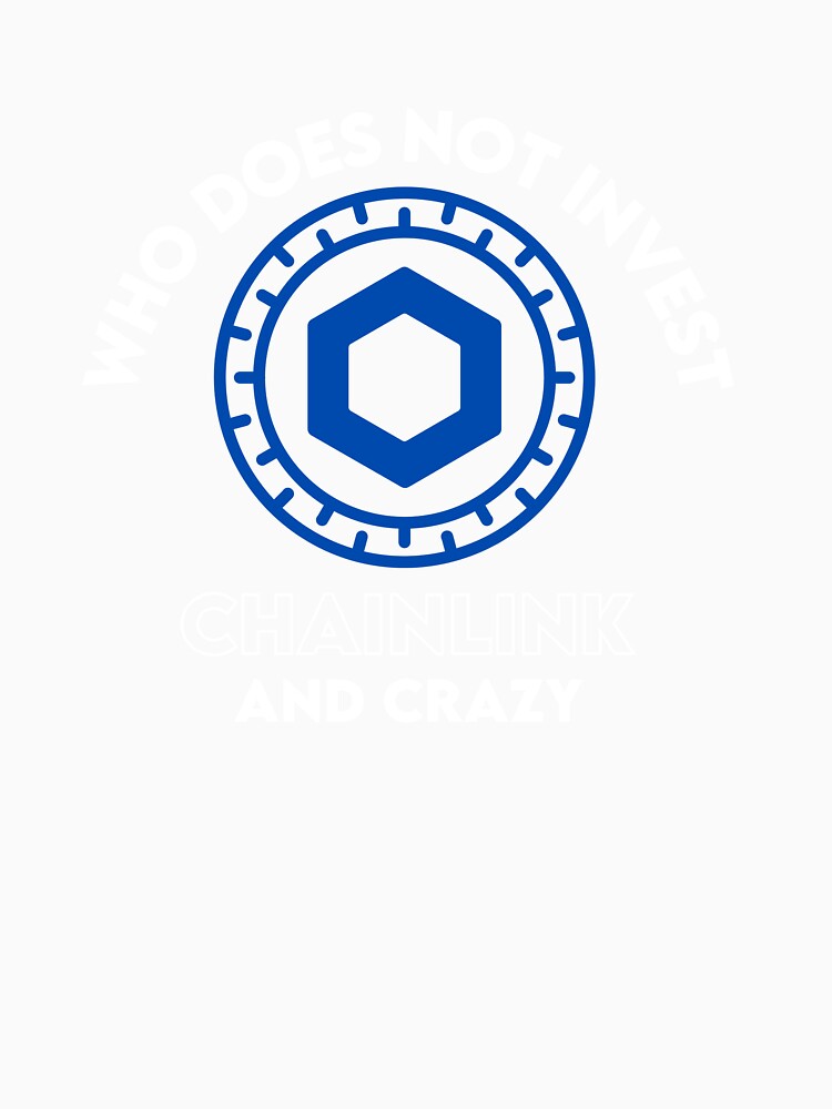 Who Does Not Invest Chainlink And Crazy by WaguinhoTex