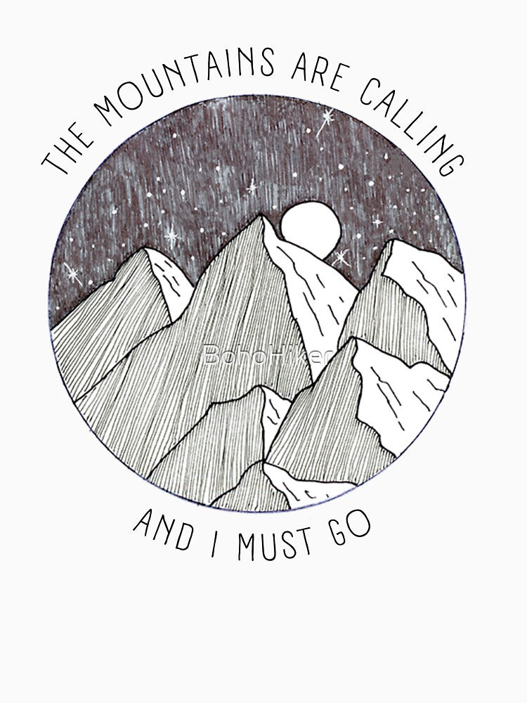the mountains are calling by BohoHiker