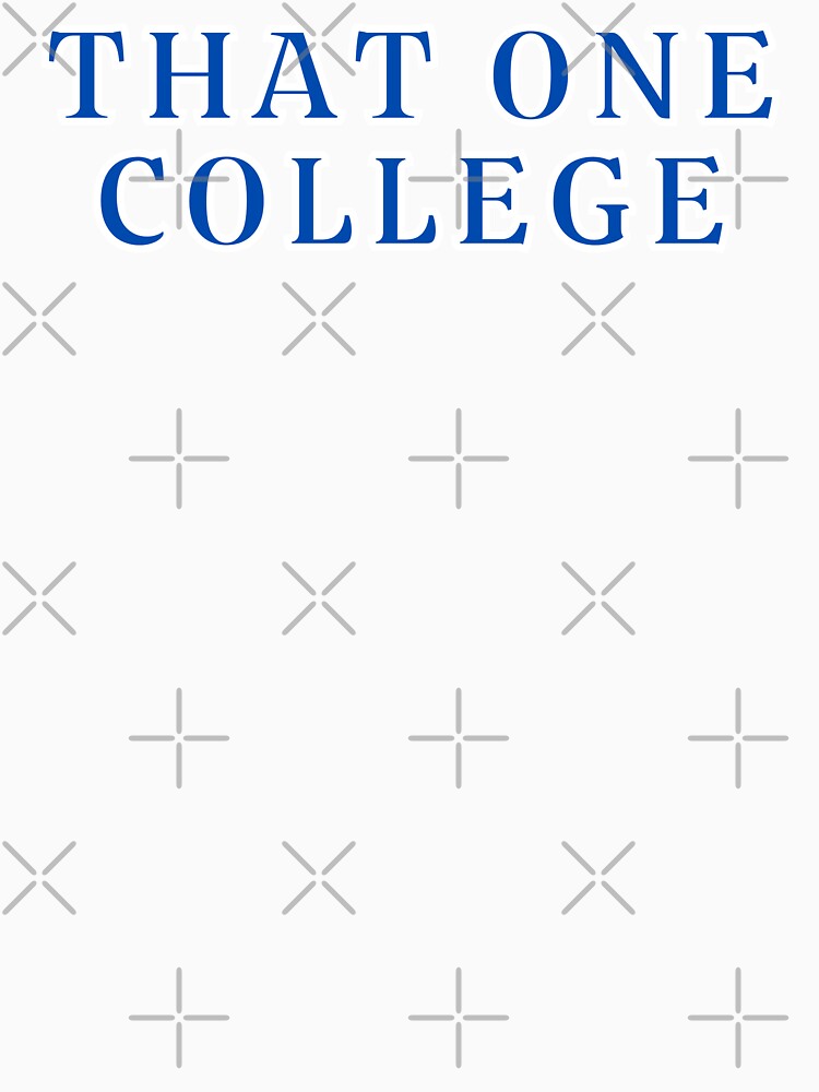 That One College Funny by MojaveTradePost