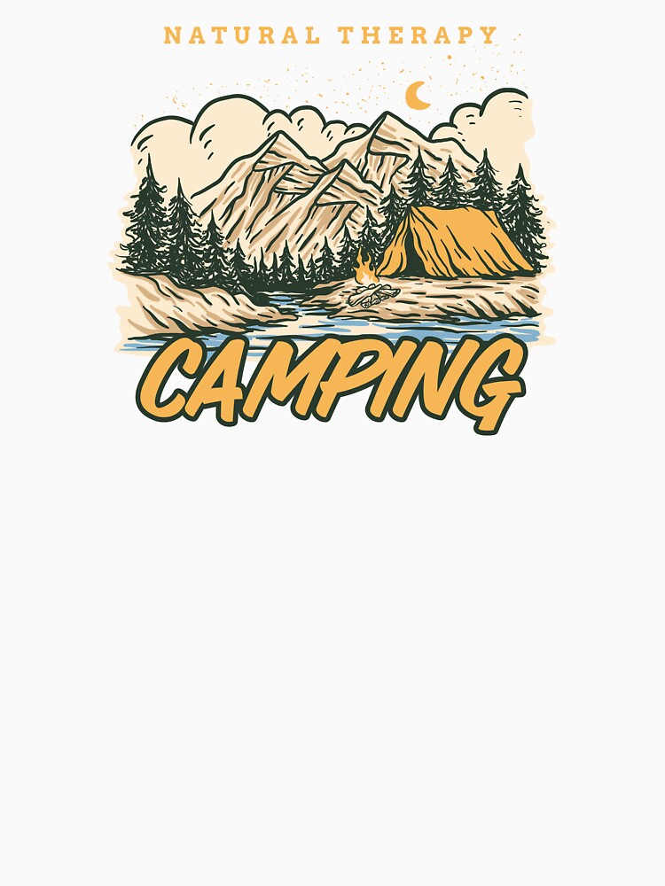 Camping Natural Therapy - Outdoor Camping Design by PrintedFeels