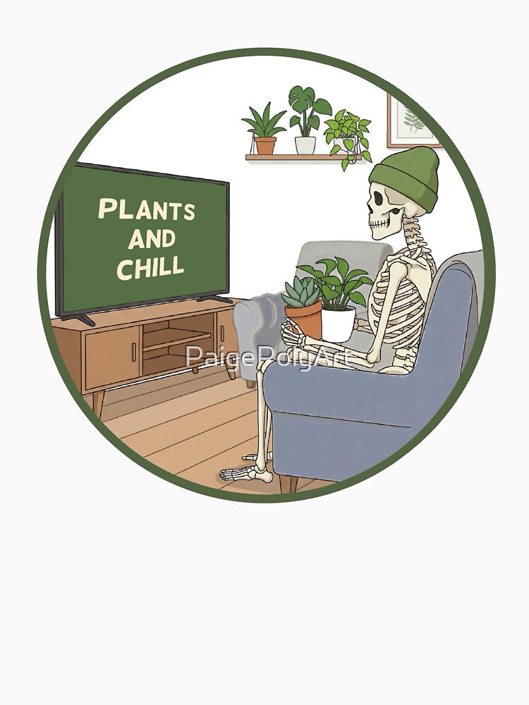Plants and Chill: The Afterlife Edition by PaigePolyArt
