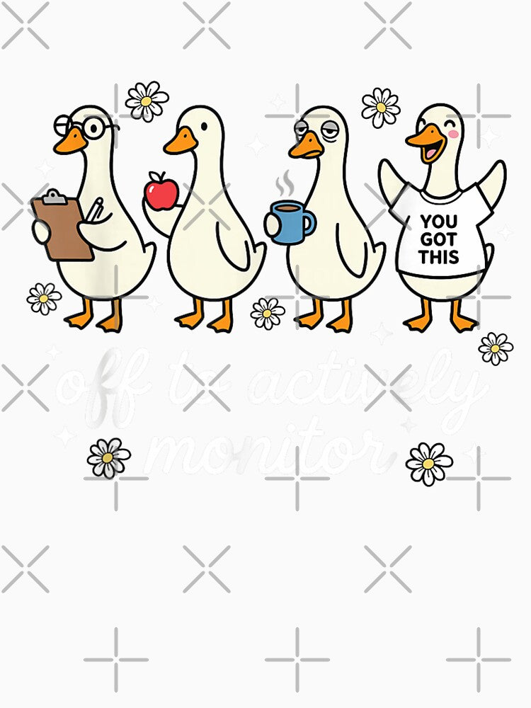 Off To Actively Monitor Funny Duck Teacher Testing Season School Humor by Phil Ben