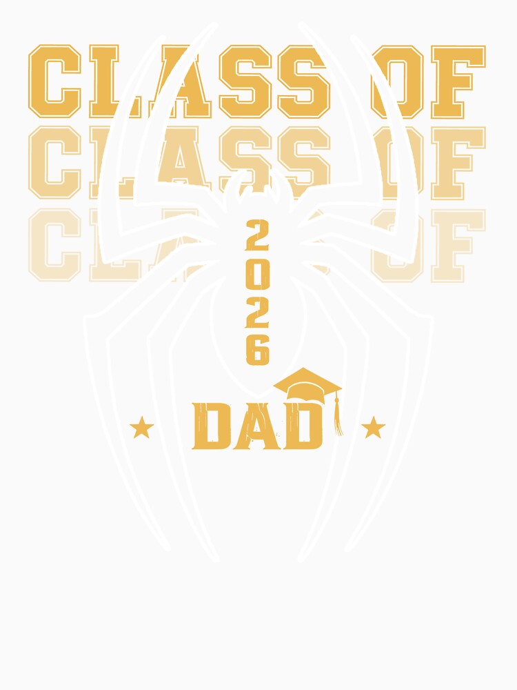 Proud Dad of a Class of 2026 Graduate Senior by QuiteOrbit