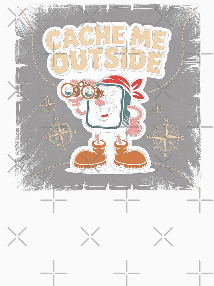 Cache Me Outside Geocacher Treasure Hunt Outdoor Games by Blok45