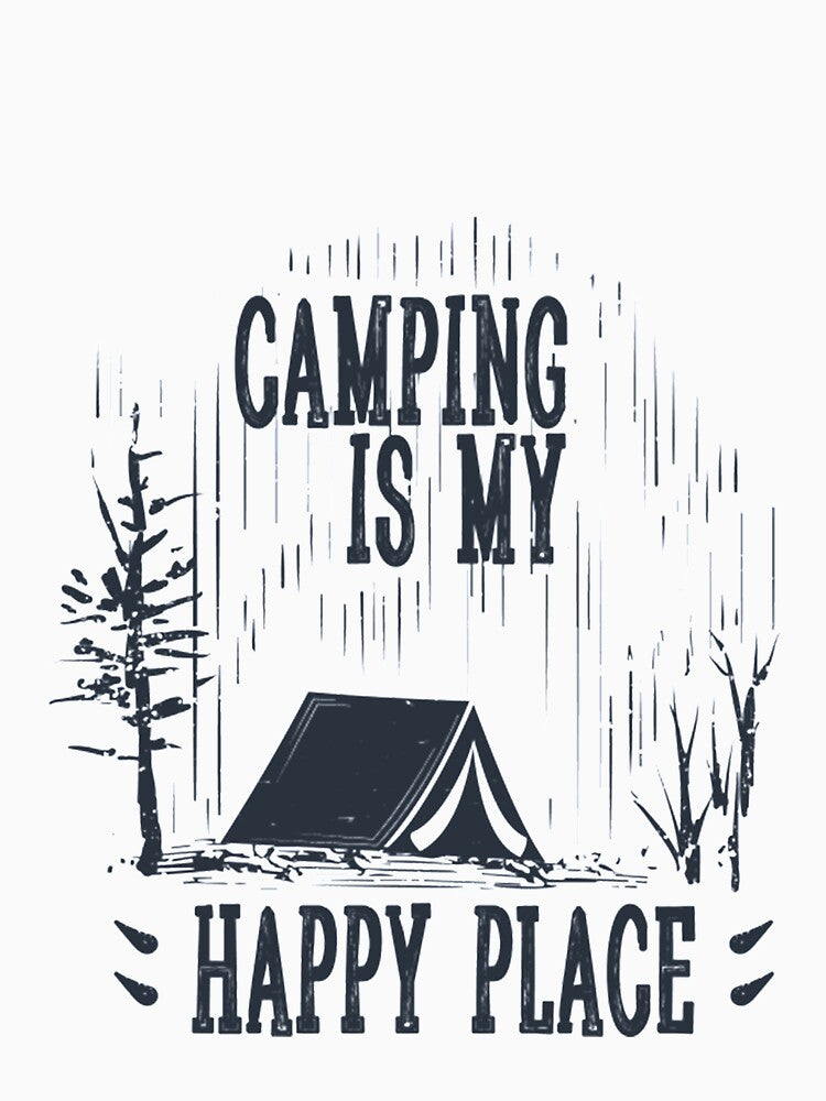 Camping is my happy place by DR-STORE