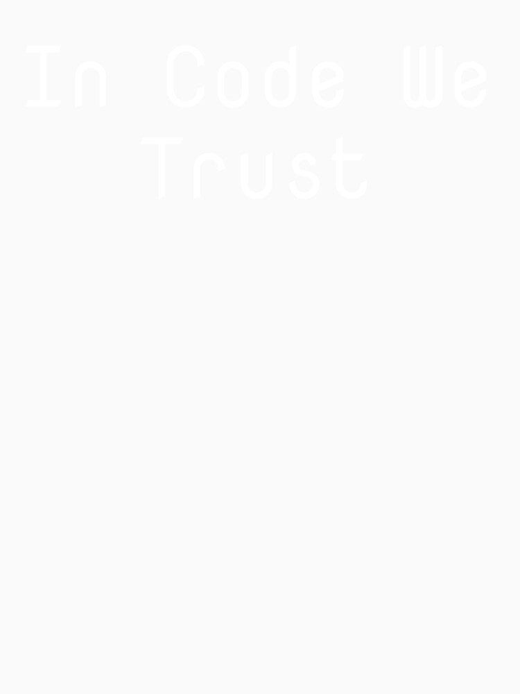In Code We Trust by Ninjacatoff