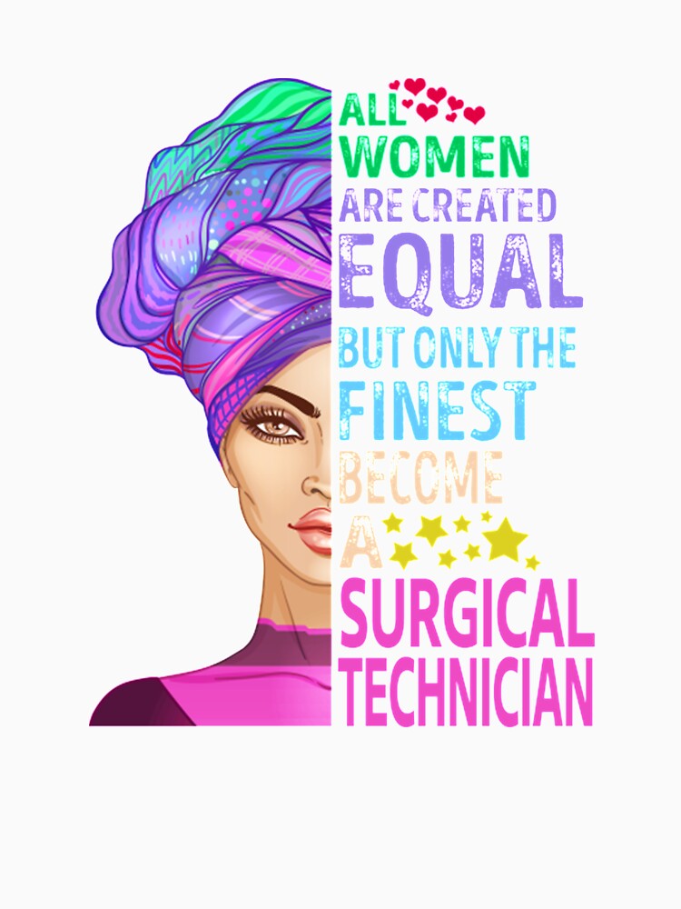 The Finest Become Surgical Technician Surgical by Camillepiers