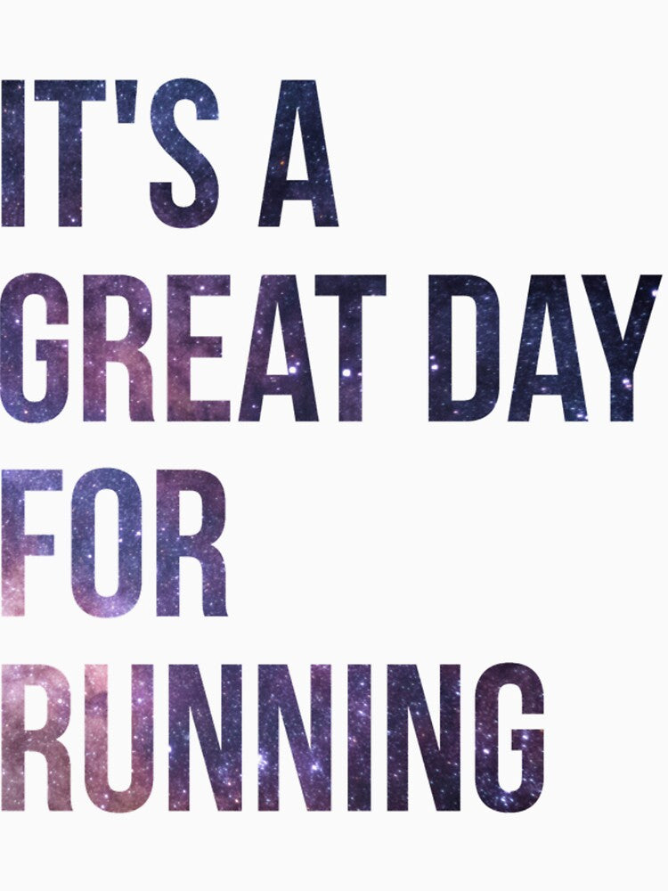 It's a Great Day for Runnin| Perfect Gift by sherricam