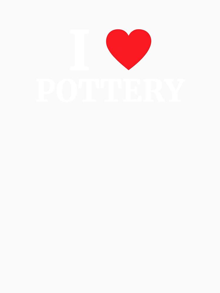 I Love Pottery Heart by Vanover Designs