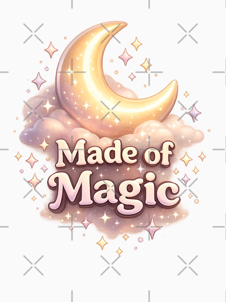 Made of Magic Moon – Soft Aesthetic Celestial Kawaii Dreamy Night Design by MartBook