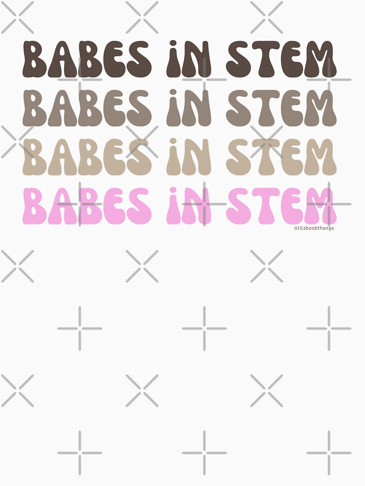 Babes in STEM. v9a | @lilsboobthangs by lilsboobthangs