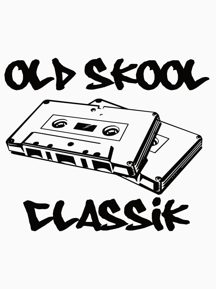 Old Skool Classic - Classik - Tape design | Perfect Gift|hip hop by patnalila