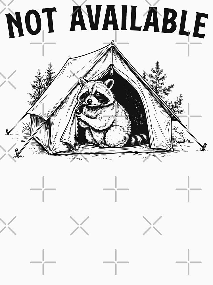 Raccoon Avoiding Camping Design, Not Available Illustration by TeeVerse27