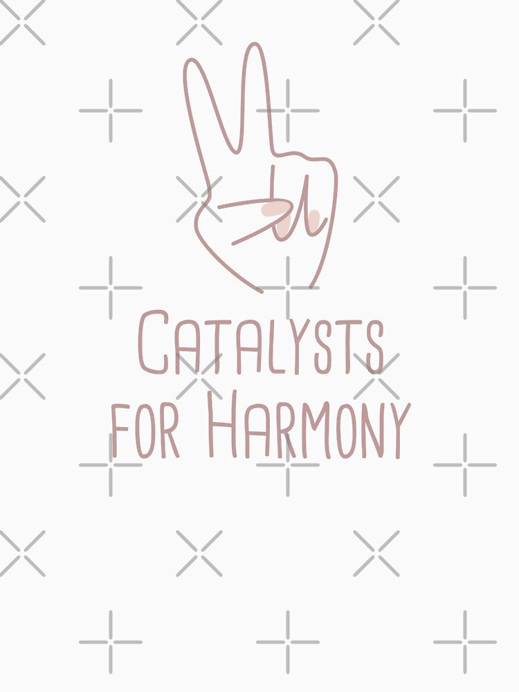 Catalysts for Harmony Peace Building Positive Phrase by FemiBiutti
