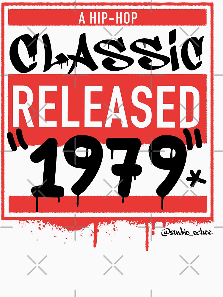 1979 Hip Hop born year artwork for all old school Hip Hop lovers. by studioochee03