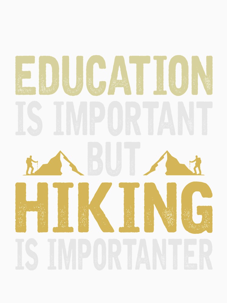 Hiking is “importanter” by iskapa