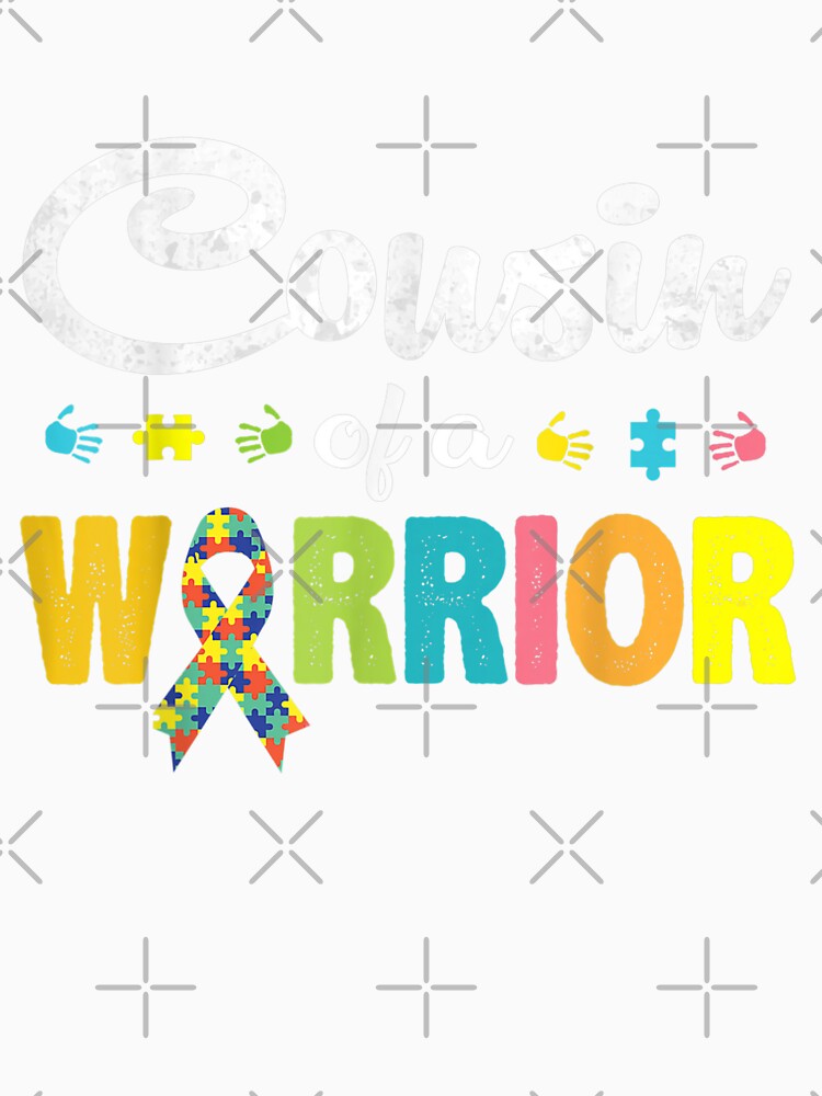 Cousin of a Warrior Autism Awareness for Im A Proud Cousin, Graphic Trending Unisex by AlalaStore