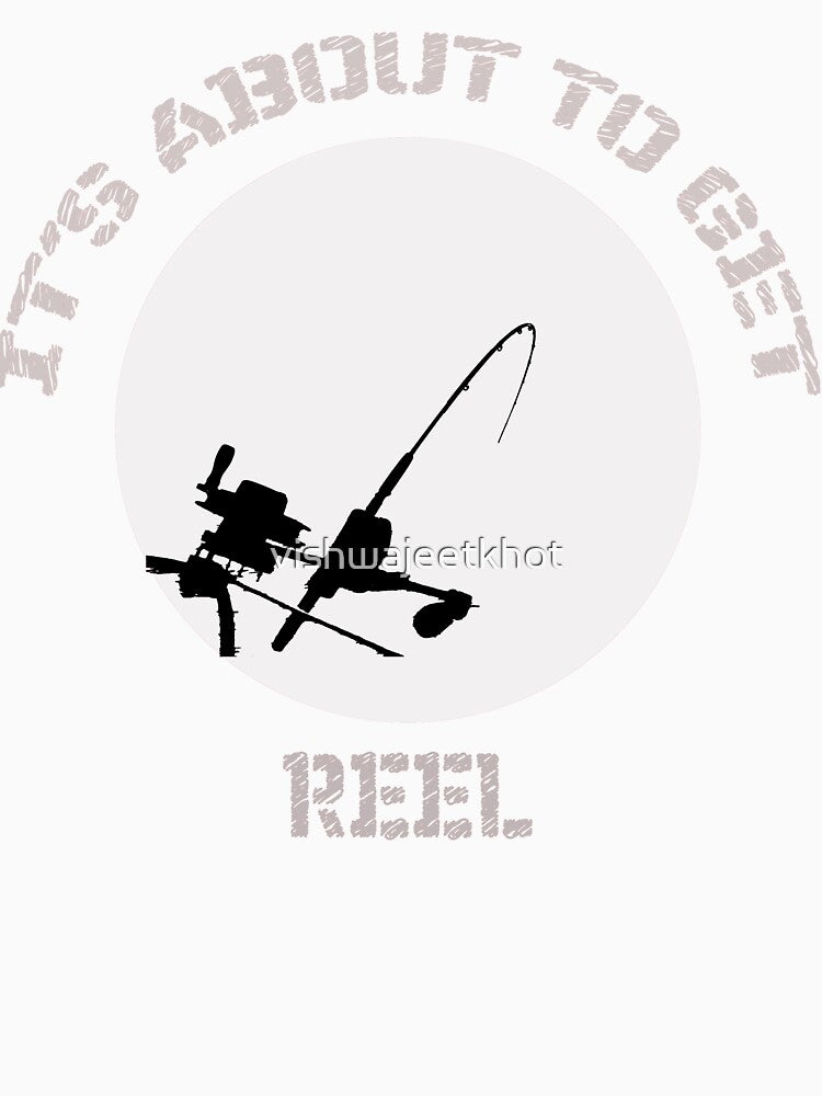 IT'S ABOUT TO GET REEL / FISHING by vishwajeetkhot