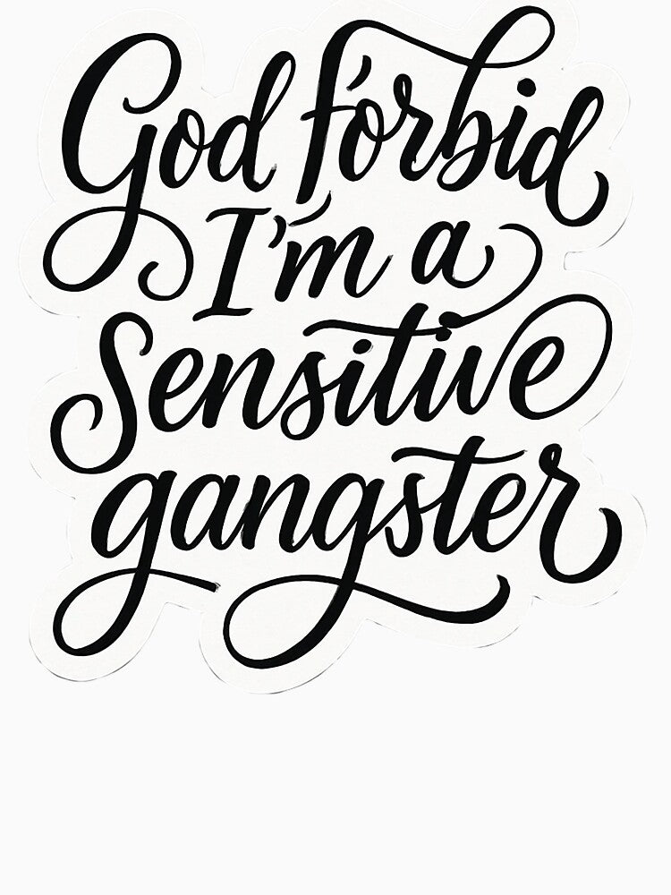 Bold Typography Design "God Forbid I’m a Sensitive Gangster" by Victor Jaden