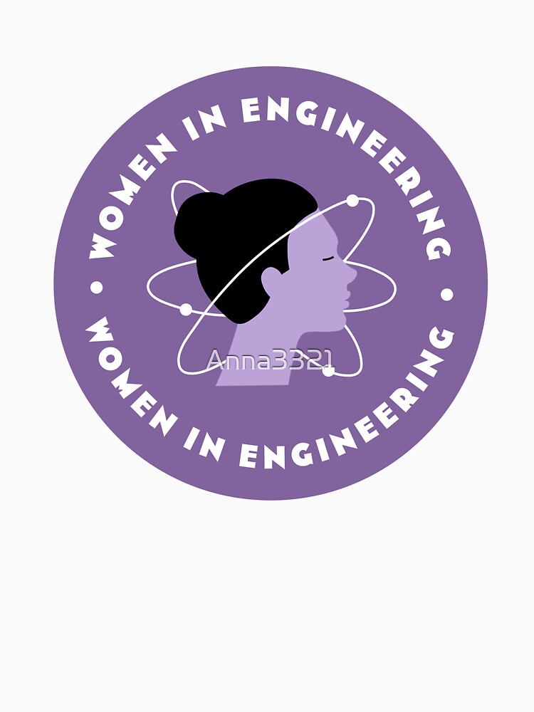 Women In Engineering by Anna3321Designs