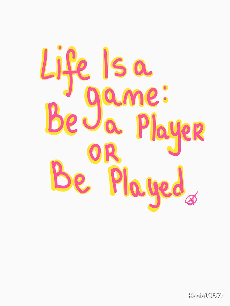 be a player by Kasia1987t