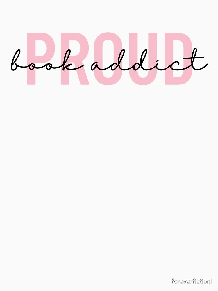 Proud Book Addict by foreverfictionl