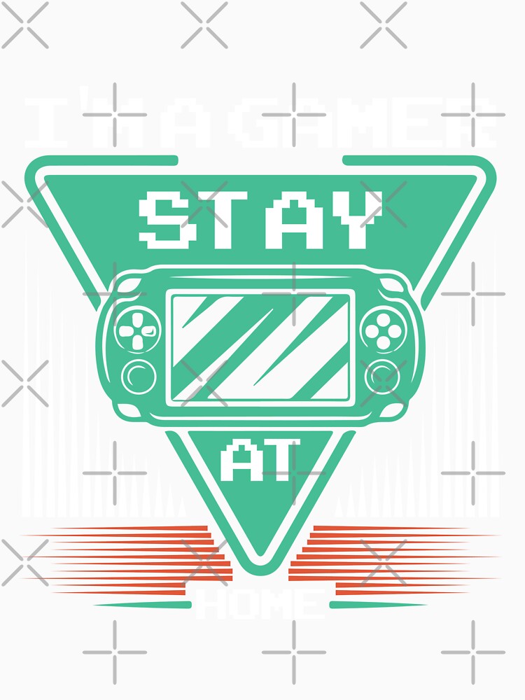 I'm a Gamer - Stay at home by Vividy