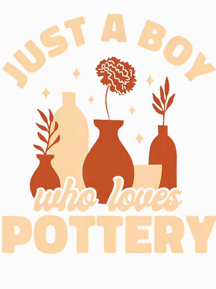 Ceramic Just A Boy Who Loves Pottery by DeniseGetrude