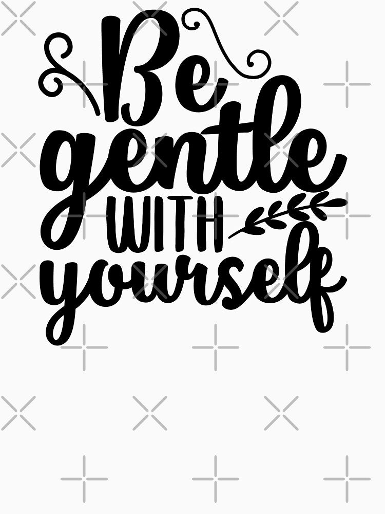 Yoga Saying Be Gentle With Yourself Motivational Quote by SoccaTamam