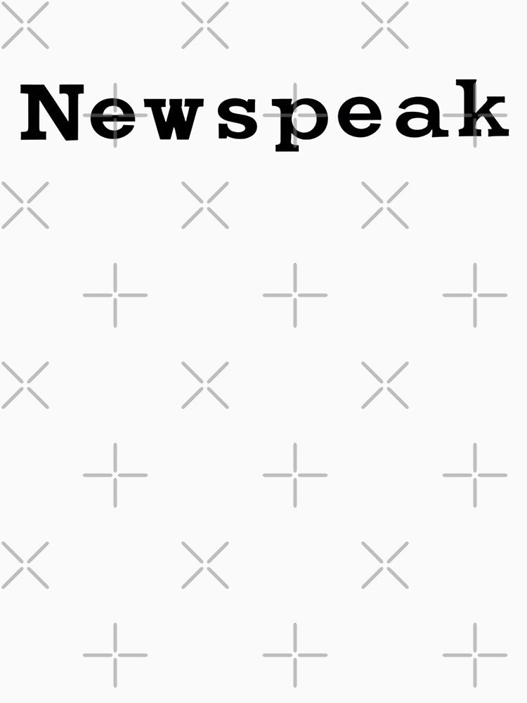 Newspeak Typography T-Shirt – Orwellian Dystopian Design for 1984 Fans by Wildm3n8