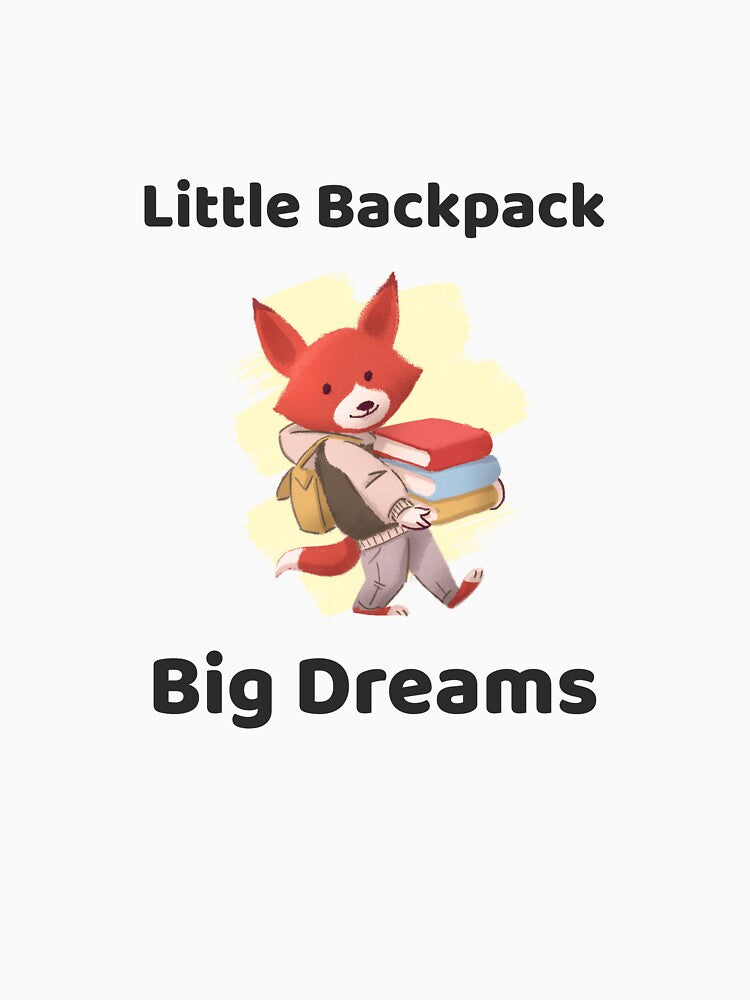 Small Backpack Big dreams shirt for back to school elementary schoolers by ShirtStudios99
