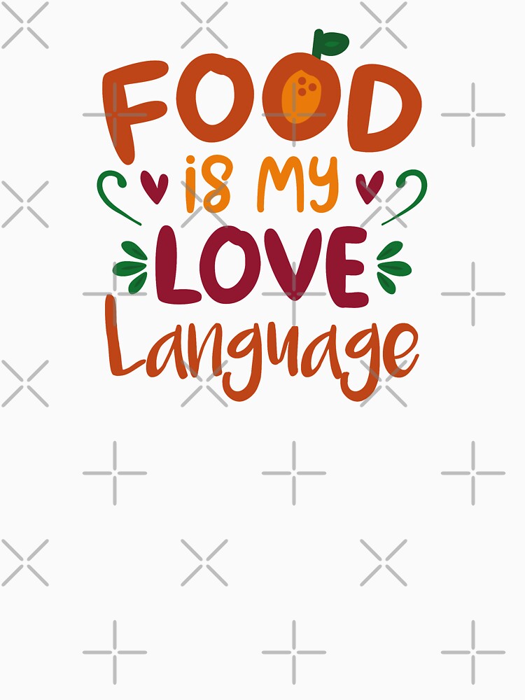 Food Is My Love Language (Colors) by FilipeFerreira