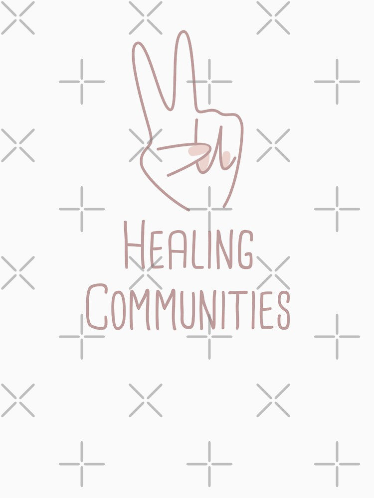 Healing Communities Peace Building Positive Phrase by FemiBiutti