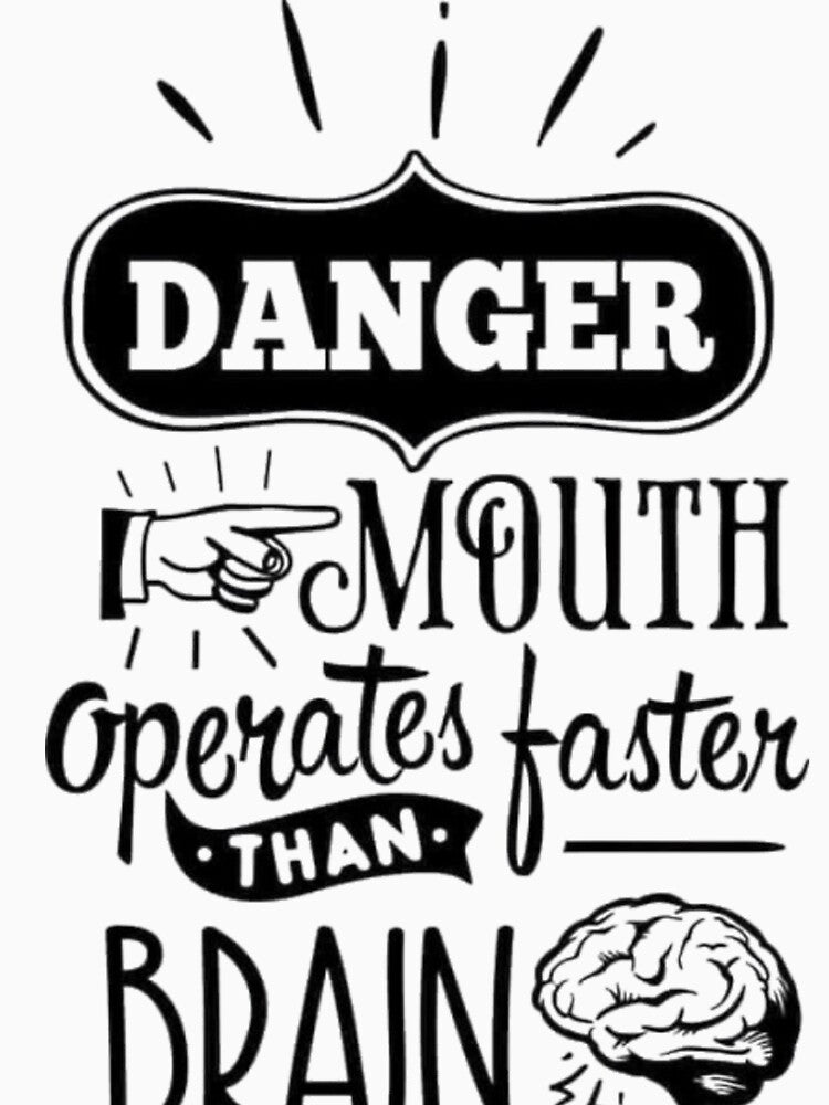 Danger mouth Operates Faster Than Brain by INKRebelGraphic