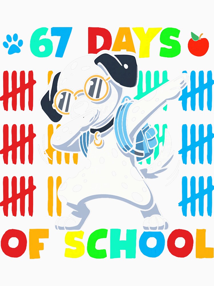 Happy Sixty Seven Days School Cute Dalmatian Bright Fun by ImeldaSparks