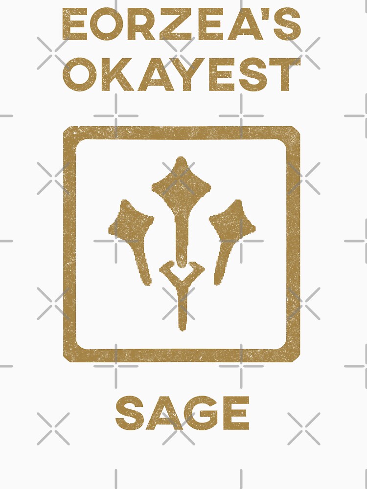 Eorzeas Okayest Sage SGE - FFXIV Job Meme Gamer Gift by Nimazu