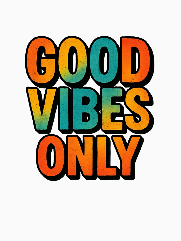 Good Vibes Only by HappyPrintCo