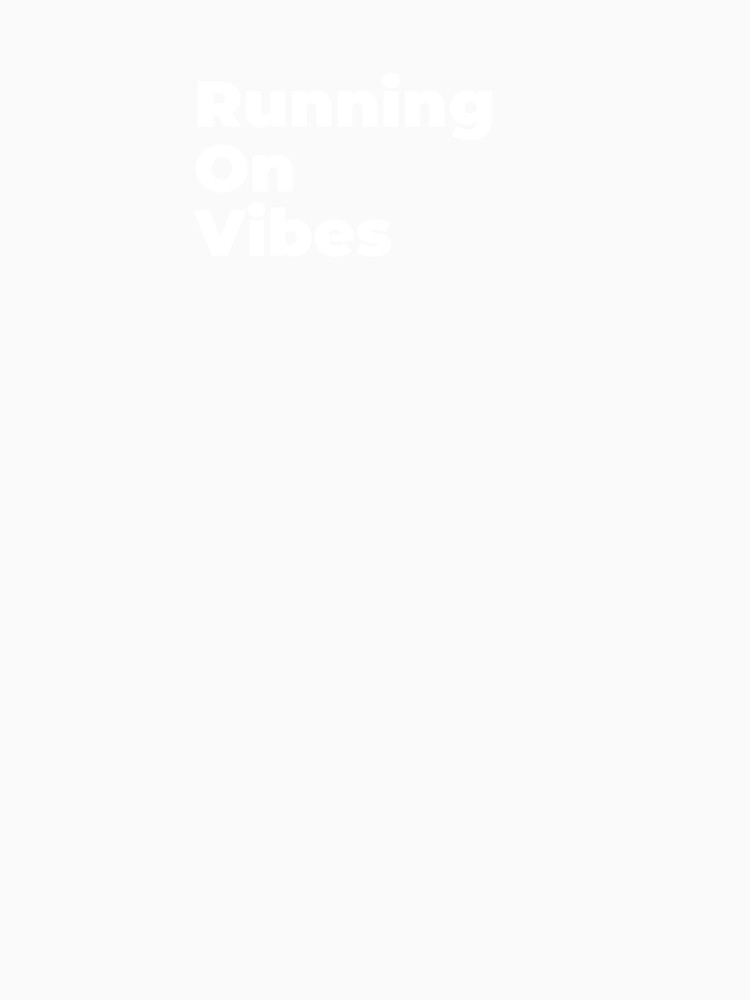 Minimalist Relatable Quote “Running On Vibes" Aesthetic Typography Design by diahsariw