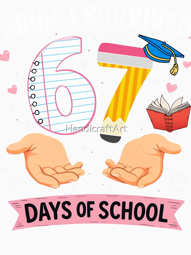 Bruh I survived 67 days of school by HandicraftArt